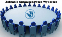 Zapraszamy na Zebranie Sprawozdawczo - Wyborcze