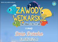 Zapraszamy na Zawody Spławikowe z okazji Dnia Dziecka